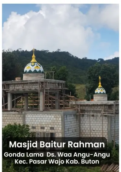 Masjid Baitur Rahman — Gonda Lama, Ds. Waa Angu-Angu, Kec. Pasar Wajo, Kab. Buton